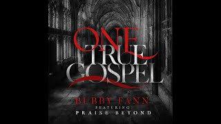 Bubby Fann feat. Praise Beyond \