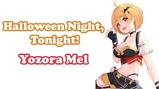 [Yozora Mel] - 今宵はHalloween Night! (Halloween Night, Tonight!) / hololive IDOL PROJECT