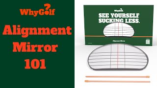 Introducing the Alignment Mirror from WhyGolf