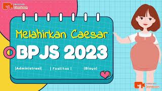 OPERASI ERACS TANPA BIAYA PAKAI BPJS 2023 | PENGALAMAN MELAHIRKAN DENGAN OPERASI CAESAR