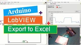 Akuisisi data Arduino menggunakan LabVIEW dan Export data ke Excel