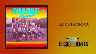 La Chirimoya - Los Corraleros De Majagual / Discos Fuentes [Audio]