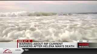 Warning about rip current dangers after Helena man's death