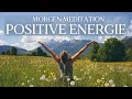 Kurze Morgen Meditation für positive Energie 🦋