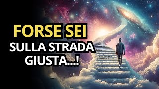 I 9 Segni che Sei sulla Strada Giusta nel Tuo percorso di Crescita Spirituale