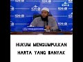 hukum mengumpulkan harta yang banyak