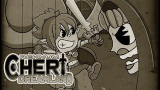 Reknum Cheri Dreamland The First 20 Minutes Walkthrough Gameplay (No Commentary)