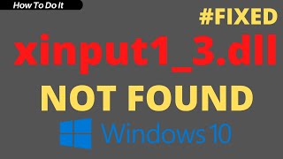 fix xinput1_3.dll missing | Windows 10