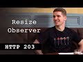 Resize Observer - HTTP203