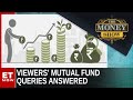 Viewers' Mutual Fund Queries Answered | Nisreen Mamaji | The Money Show