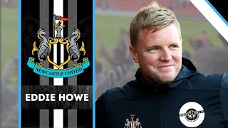 OFFICIAL: EDDIE HOWE IS THE NEW MANAGER OF NEWCASTLE UNITED