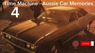 Time Machine - Aussie Car Memories 4