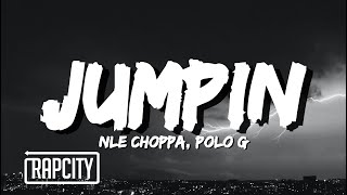 NLE Choppa - Jumpin (Lyrics) ft. Polo G