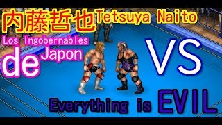 【Fire Pro Wrestling World】内藤哲也 vs EVIL【ファイプロワールド】Tetsuya Naito vs EVIL