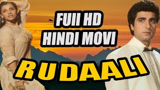 Rudaali Superhit  Full HD New Hindi Movie