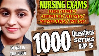 50 MCQ and answers|NURSING EXAMS|1000 Q\u0026A series ep5|MCQs|#dhs #jipmer #dme #aiims