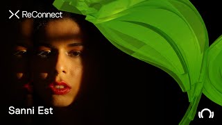 Sanni Est DJ set - ReConnect: Organic House | Berlin | @beatport Live