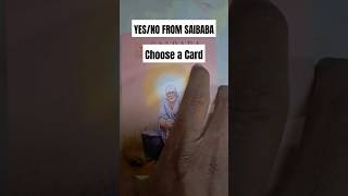 YES/NO FROM SAIBABA #tarot #sai