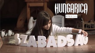 HUNGARICA SPECIAL #8: A SZABADSÁG BETŰI (Album Trailer)