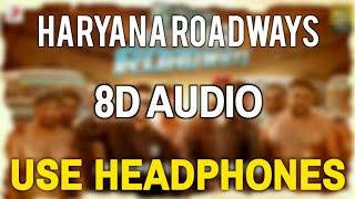 Haryana Roadways (8D Audio) | Badshah & Fazilpuria | 3D Songs | Latest Hit Song 2020 | Feel 8D