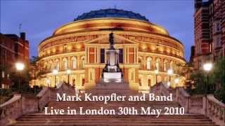 Mark Knopfler - Live in London 2010 - Full Concert [Official audio record]