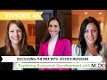 Episode 46 | Discussing the MRA with Jessica Muradian | EED with MEDC