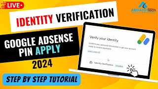 How To Apply for Google Adsense Pin 2024 | Google Adsense Verify Your Identity | Google Adsense Pin