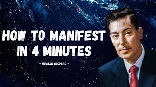 Neville Goddard | How to Manifest Anything in 4 Minutes (Must Watch)