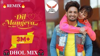 Dil Mangeya 🔥 Dhol Mix 🔥 Sajjan Adeeb | Dj Kamal by Lahoria Production | Latest Punjabi Songs 2022