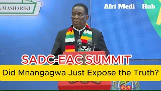 at EAC-SADC Summit – Mnangagwa’s Unfiltered Take on the DRC Crisis