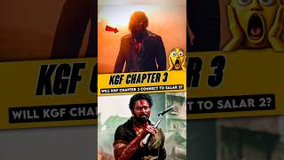 Will KGF Chapter 3 Connect To Salaar 2? || #shorts #prabhas #yash #kgf3