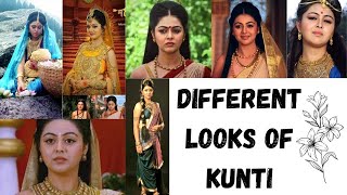 Different looks of Kunti