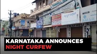 Covid Restrictions | Karnataka Announces Night Curfew For 10 Days Starting Tuesday