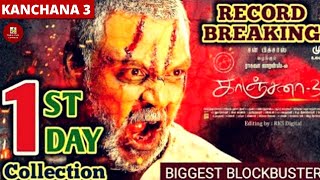 Kanchana 3 1st Day Box Office Collection | Muni4 Box Office Record | Raghava Lawerence | Oviya