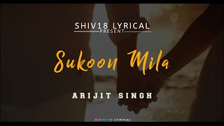 Sukoon Mila Song Status💕 || Arijit Singh Status😍 || shiv18 Lyrical Video🔥 || Love Whatsapp Status❤️