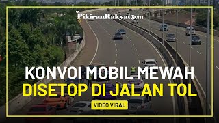 Kronologi Foto Viral Konvoi Mobil Mewah Disetop di Jalan Tol, Ternyata Bukan karena Foto-Foto Saja