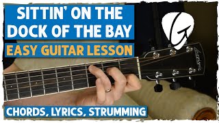 "Sittin' On The Dock of The Bay" Easy Guitar Tutorial | Otis Redding