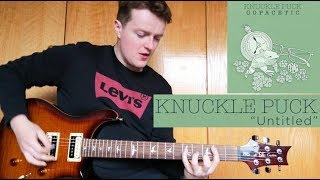 11 Knuckle Puck Untitled Guitar Cover with Tabs