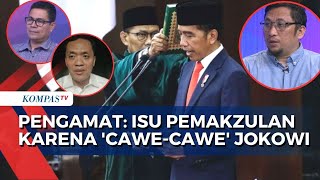 Polemik Usulan Pemakzulan Presiden Jokowi, Pengamat: Karena 'Cawe Cawe'