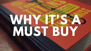 Tools Of Titans Review - WHY YOU NEED TO BUY THIS BOOK RIGHT NOW!