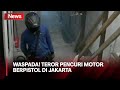 Teror Pencuri Motor Berpistol Bikin Resah Warga Jakarta