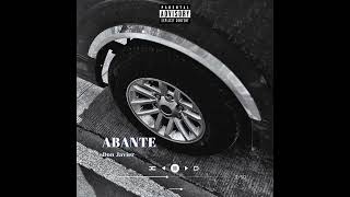 Abante - DonJavier (Prod. by Wecklybeats)