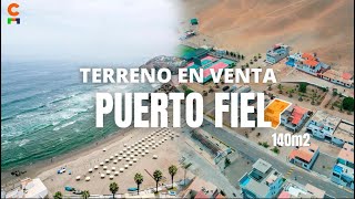 VENTA DE TERRENO DE PLAYA - PUERTO FIEL, a solo 2 horas de Lima! 🔥