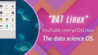 DAT Linux The Data Science OS