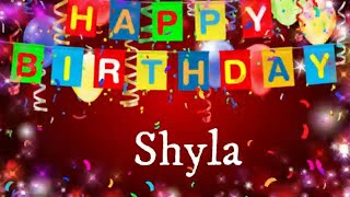 Shyla - Happy Birthday Song – Happy Birthday Shyla #happybirthdayShyla