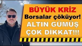 SON DAKİKA Dünya |Borsaları ÇÖKÜYOR!! BÜYÜK KRİZ!  | Altın son durum para kaçıyor!!