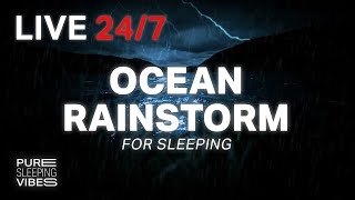 Powerful Ocean Rainstorm and Thunder Sounds for Sleeping | Dimmed Screen - 24/7 Livestream