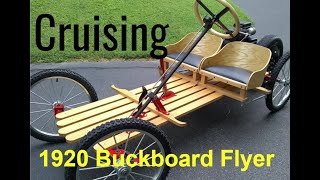 Cruising on my 1920 Buckboard Flyer