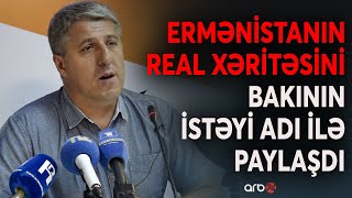 Sabiq erməni nazirdən “böyük Ermənistan” iddiası: Azərbaycanın ərazilərini xəritəsində əks etdirdi