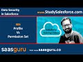 05 Explore Profiles and Permission Sets in Salesforce | Salesforce Training | Learn Salesforce Admin